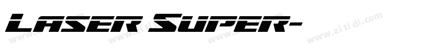 Laser Super字体转换